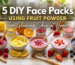 5-diy-face-packs